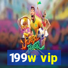 199w vip