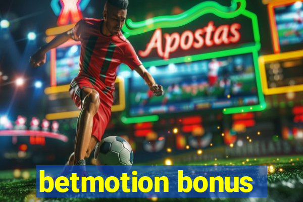 betmotion bonus