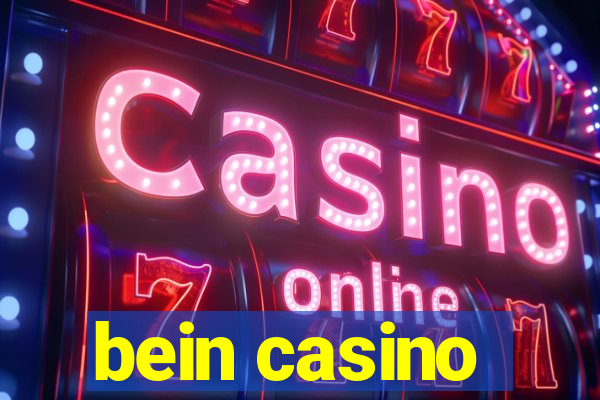 bein casino