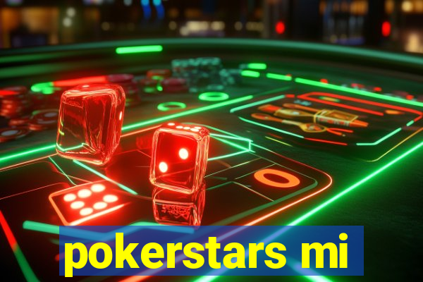 pokerstars mi