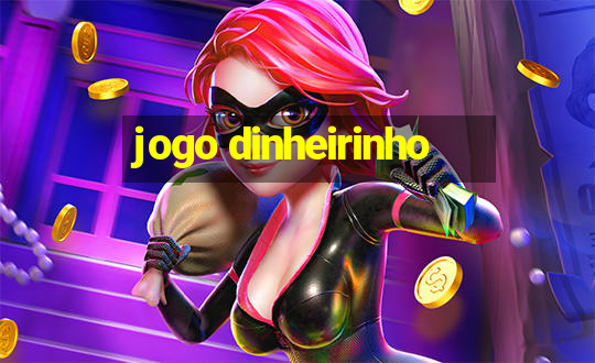 jogo dinheirinho