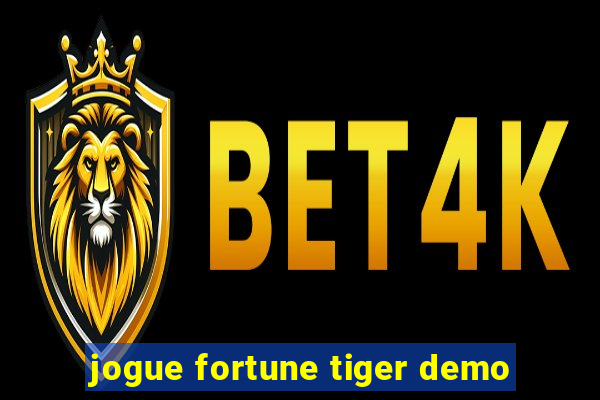 jogue fortune tiger demo