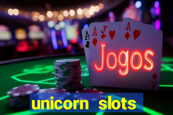 unicorn slots casino 777 game