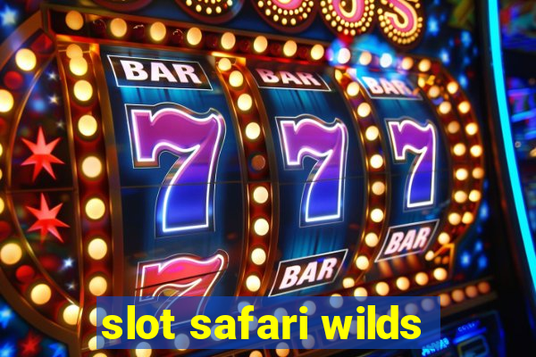 slot safari wilds