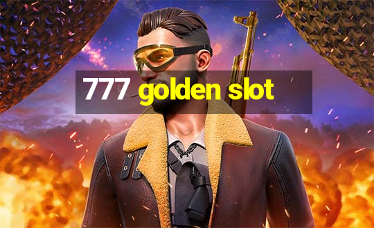 777 golden slot