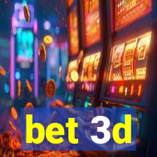 bet 3d