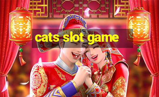 cats slot game