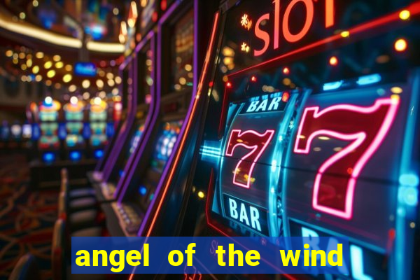 angel of the wind casino hotel