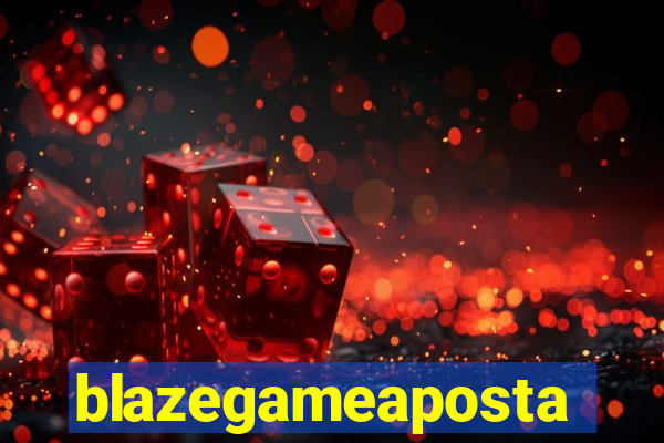 blazegameaposta