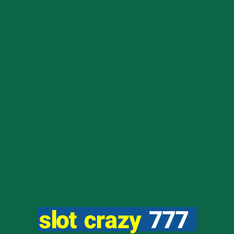 slot crazy 777