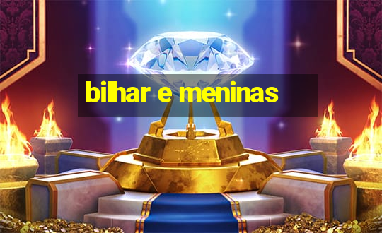 bilhar e meninas