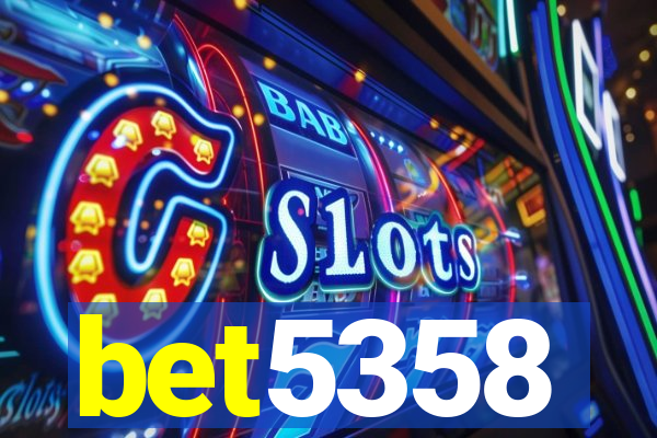 bet5358