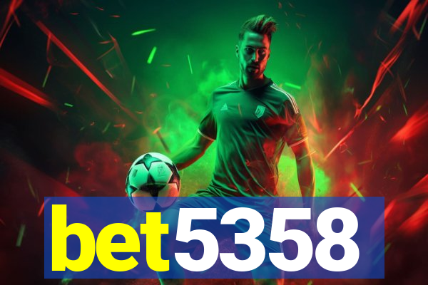 bet5358