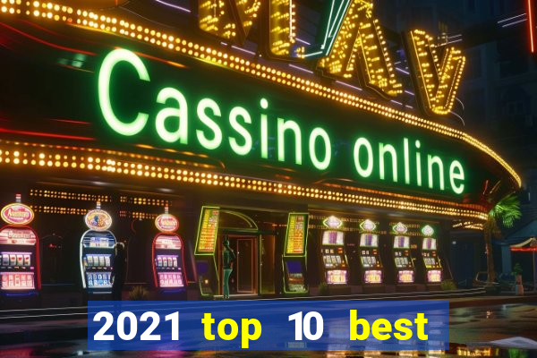 2021 top 10 best online canadian casinos