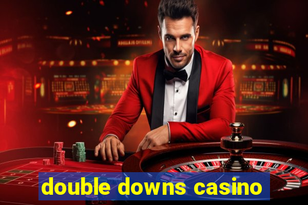 double downs casino