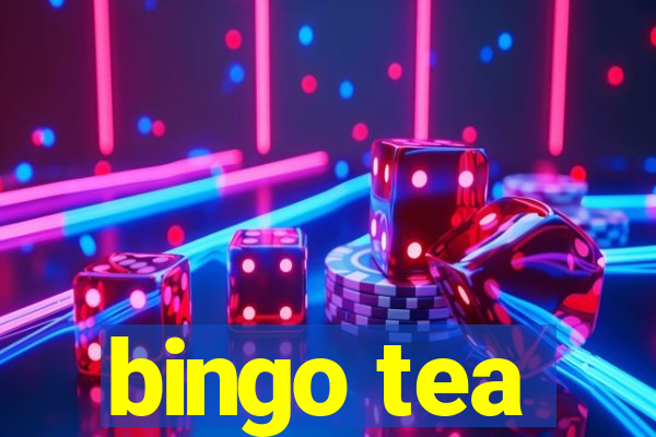 bingo tea