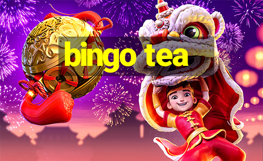 bingo tea