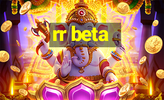 rr beta