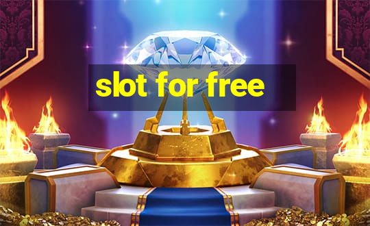 slot for free