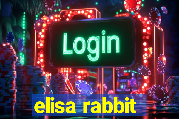 elisa rabbit