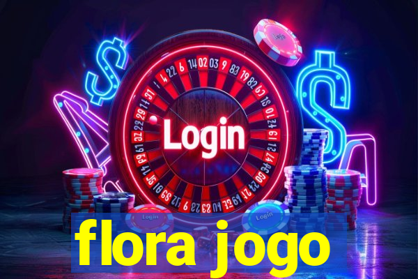 flora jogo