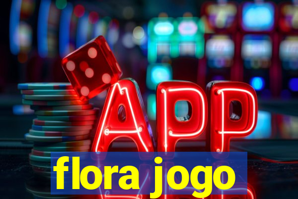 flora jogo