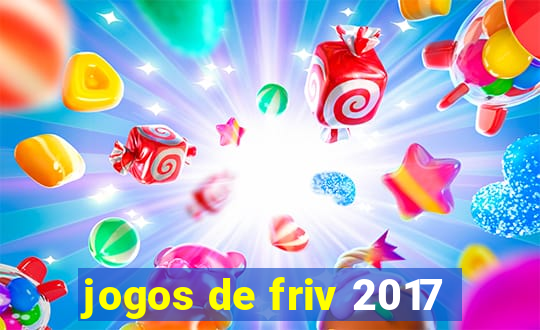 jogos de friv 2017