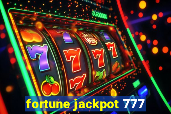 fortune jackpot 777