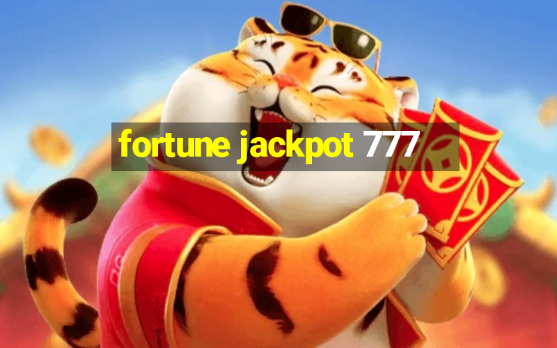 fortune jackpot 777