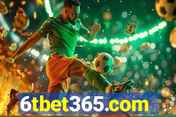 6tbet365.com