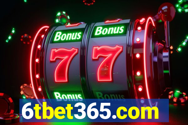 6tbet365.com