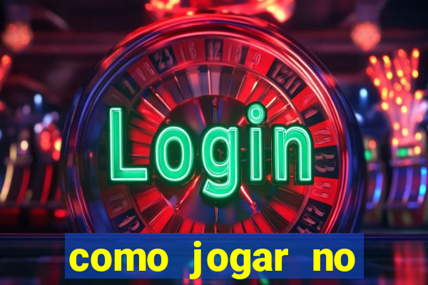 como jogar no tiger fortune