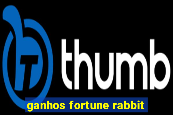 ganhos fortune rabbit