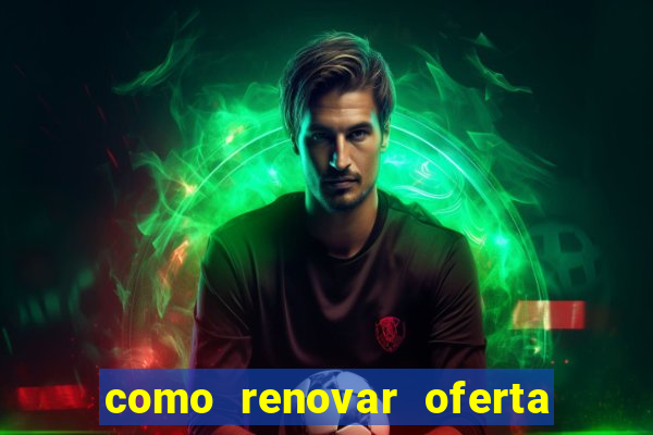 como renovar oferta tim beta antes do prazo