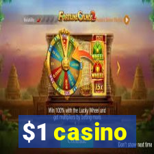 $1 casino