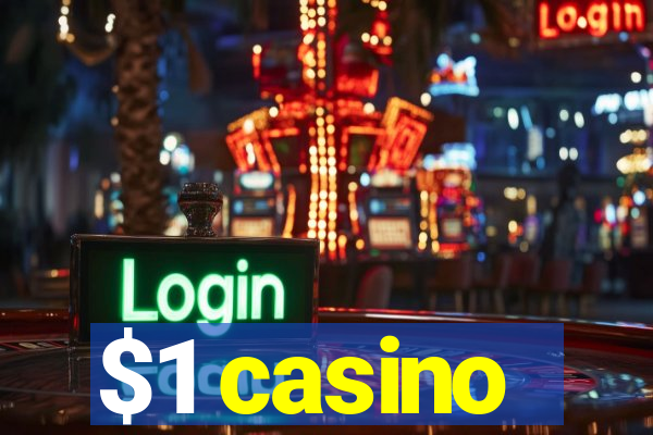 $1 casino