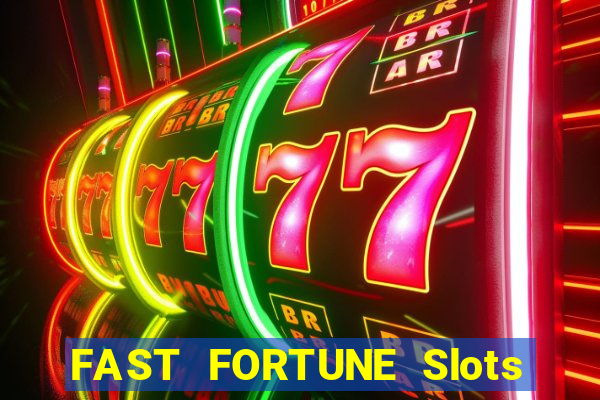 FAST FORTUNE Slots Casino App