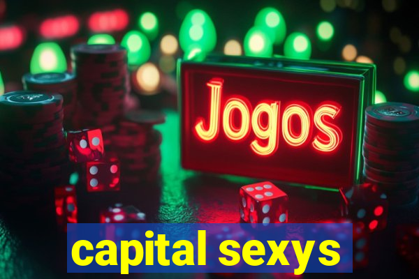 capital sexys