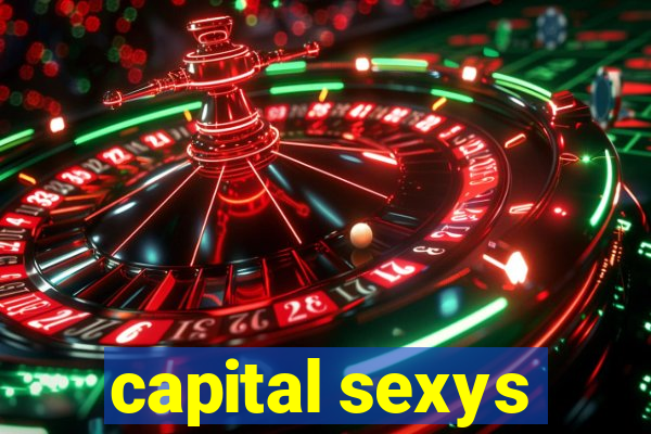 capital sexys