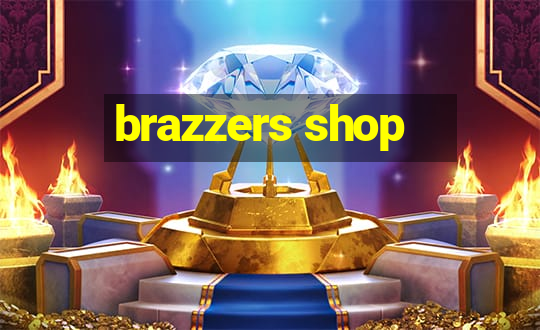 brazzers shop