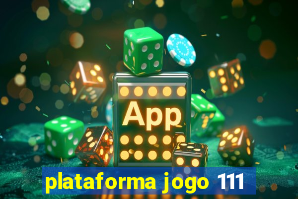 plataforma jogo 111