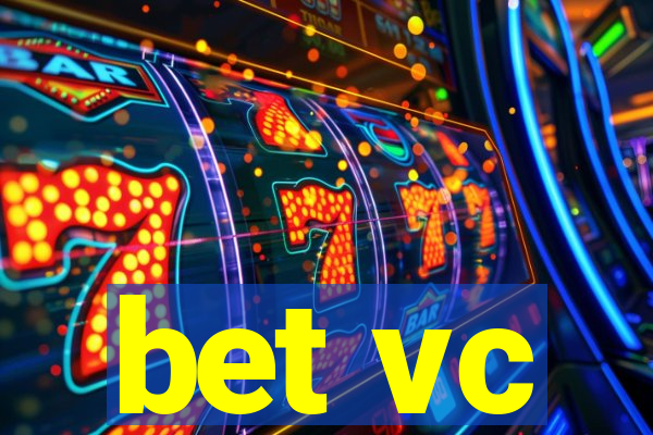 bet vc