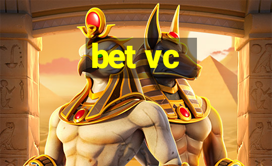 bet vc