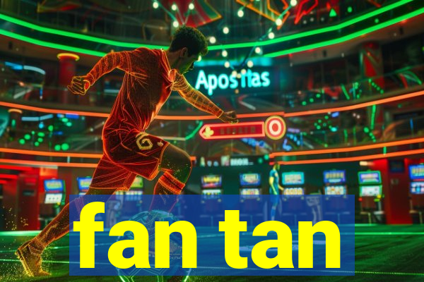 fan tan