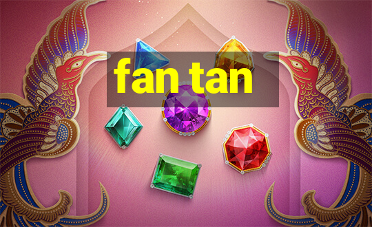 fan tan