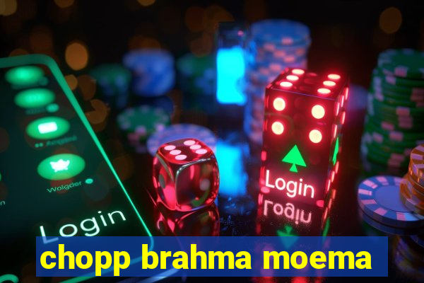 chopp brahma moema