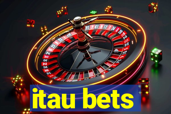 itau bets