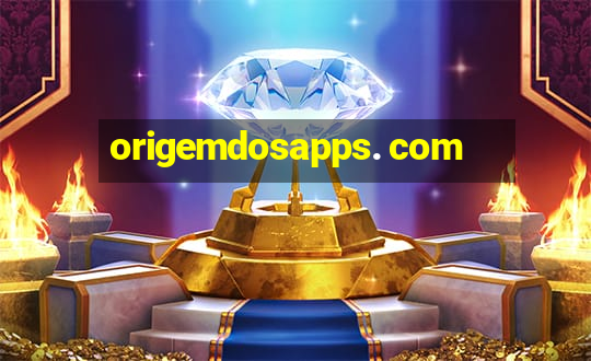 origemdosapps. com