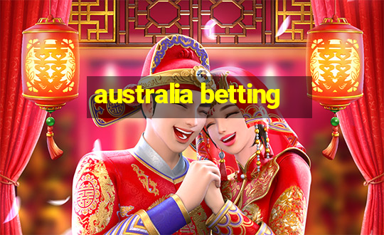 australia betting