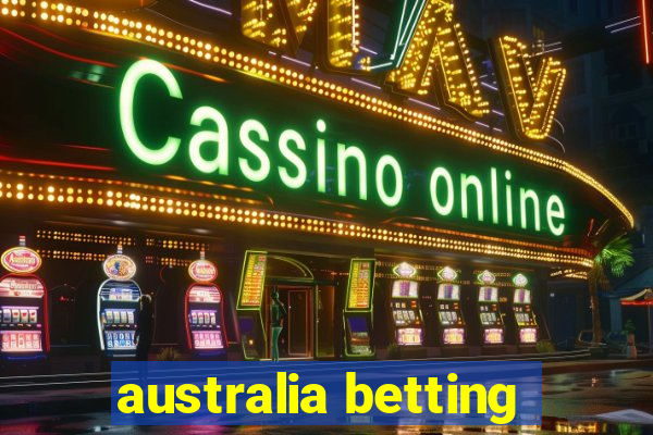 australia betting